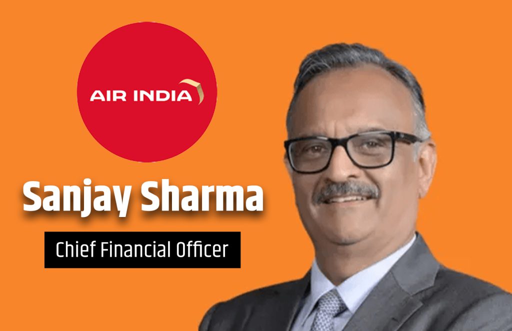 Air India appoints Sanjay Sharma as Chief Financial Officer 1